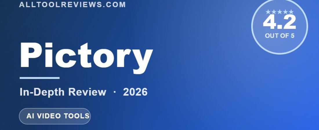Pictory Review 2026: An Honest Verdict on the AI Text-to-Video Tool